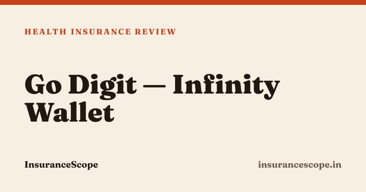 Infinity Wallet Review (Go Digit) | InsuranceScope